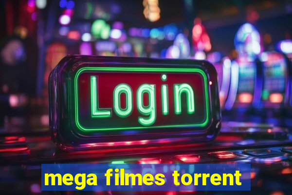 mega filmes torrent